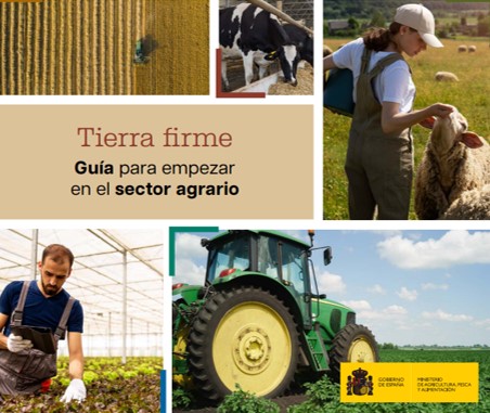 Tierra Firma Guía para Empezar en el Sector Agrario